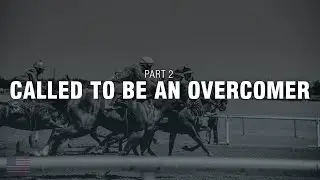 Called To Be An Overcomer - Part 2 | Rev. Placido Lentini | January 18, 2026
