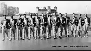 No Name Jive  Part 1 - Glen Gray And The Casa Loma Orchestra - 1940