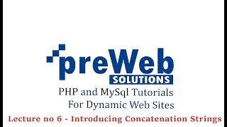 PHP and MYSQL Tutorials For Dynamic Websites - Introducing Concatenation strings