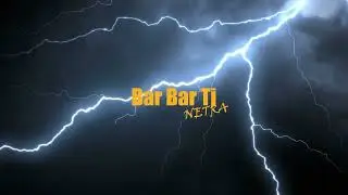 Bar Bar Ti -  Netra BSunar (Offical Song)