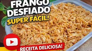 JEITO F&Aacute;CIL DE FAZER FRANGO DESFIADO 
