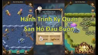 H&agrave;nh Tr&igrave;nh Kỳ San H&ocirc; Đau Buồn - Afk Arena | Th&aacute;nh Địa Afk