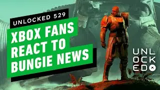 Xbox Gamers React to Bungie Joining PlayStation - Unlocked 529