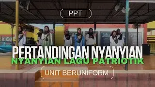 EPISOD KHAS: PPT - PERTANDINGAN NYANYIAN PATRIOTIK ANTARA UNIT BERUNIFORM | SESKA | 2025