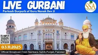 Live Kirtan Darbar from Gurdwara Janam Asthan Guru Nanak Dev ji Nankana Sahib,Punjab, Pakistan