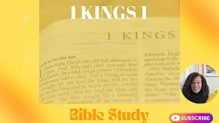 1 Kings 1 - Solomon Anointed King & Adonijah&rsquo;s Rebellion - Bible Study