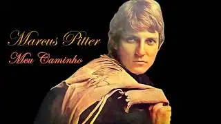 Marcus Pitter - Meu Caminho