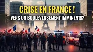 🚨 🇫🇷 Crise en France - Vers un BOULEVERSEMENT historique