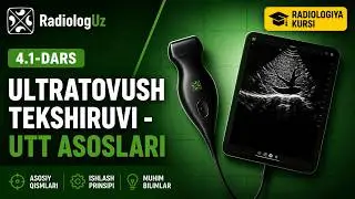 4.1. Ultratovush tekshiruvi asoslari.