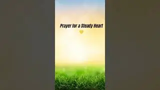 Prayer for a Calm Heart 🙏 Release Anxiety to God