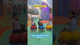 DUBAI THEME CARNIVAL- GGNMahavir Chk, Gaushala Grnd, Old Dl Rd; 1st May 2025 onwards.Time: 4PM11 PM