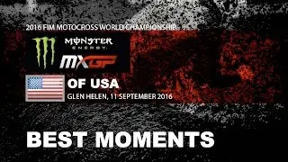MXGP Best Moments Monster Energy MXGP of The USA - Glen Helen motocross  2016