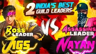 Jigs Vs Nayan Asin|Best Guild Leaders|Boss Guild Leader Vs Assasins Guild Leader🇮🇳&hearts;️