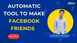 Automatic Tool To Make Facebook Friends