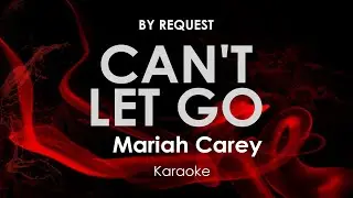 Can't Let Go | Mariah Carey karaoke