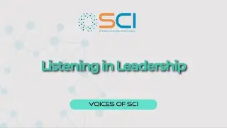 Leading as a Coach: Listening, Perspective, and Choice | Voices of SCI