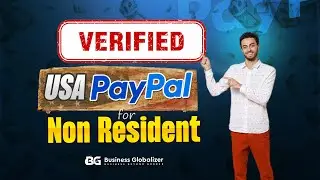 Get US Business PayPal authentically: Non-Resident Guide