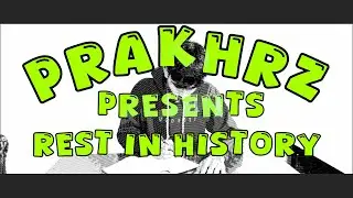 Prakhrz - Rest In History (Official Music Video)