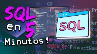 LENGUAJE SQL en 5 Minutos