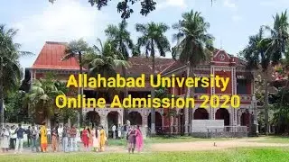 How to fill Allahabad University Admission 2020 Online Form | UGAT | PGAT-2020