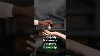 6 Property Documents that prove Ownership