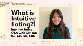 What is Intuitive Eating? An RD answers FAQ & Misconceptions!