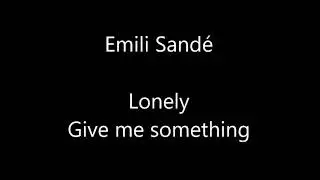 Cover Lonely / Give me something from Emeli Sande by Juliette Behar & Victor Goi