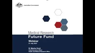 Medical Research Future Fund Webinar 21 July 2021