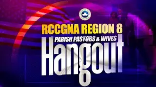 RCCGNA REGION 8 Pastors & Wives Hangout TEST | Dec. 13, 25