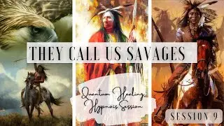 Sarah Webb - BQH Session 9 - They call us Savages beyondquantumhealing #bqh #qhht #hypnosis