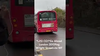 *LJ12 CGY*Go Ahead London 2012Reg Wright StreetLite WF