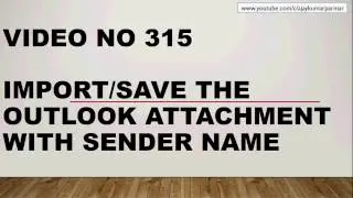 Learn Excel -Video 315- VBA - Import Save files from Outlook folder in Excel - Highly Advance