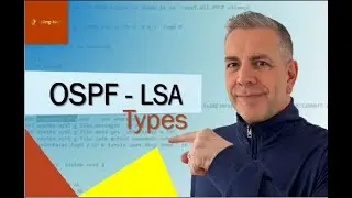 LSA Types - BEST explanation tutorial of the types of LSA's in OSPF