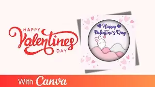 Make a CUTE Valentine's Day  Post with FREE CANVA!