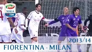 Fiorentina - Milan 0-2 - Serie A 2013/14