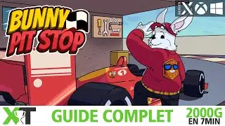 Bunny Pit Stop (Xbox Series X/S, Xbox One, Windows) - Guide Complet - 2000G (x3) en 7 minutes
