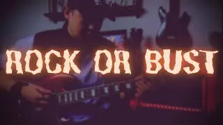 ROCK OR BUST - AC/DC [Full Band Cover]