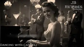 JB ReVibes - Dancing with Cannoli (Tribute to #franksinatra  and Co.- #ratpack)