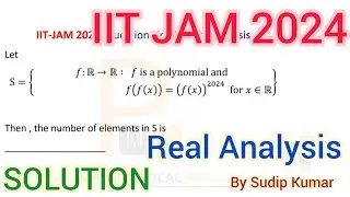 IIT JAM 2024 Real Analysis Solution | IIT JAM 2024 Mathematics Section C Q.No 46 Solution | By PMA