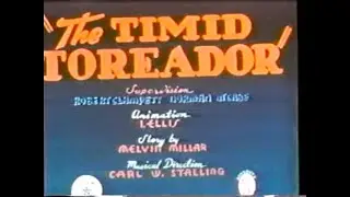 The Timid Toreador (1940) (Kit Parker Version)