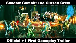 Shadow Gambit: The Cursed Crew - Official First Gameplay Trailer