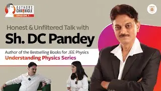 Authors Chronicle | Interaction with DC Pandey Sir | Arihant Publications