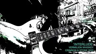 Interlude (Visualizer) Vermilion Whiskey