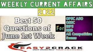 Weekly Best 50 Current Affairs | June 1st Week | June 2022