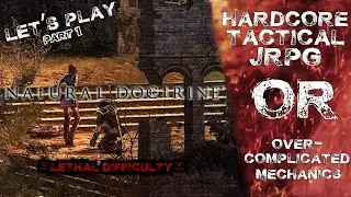 Let's Play Natural Doctrine [Lethal Difficulty] (Part 1) - This Game Isn't That Hard