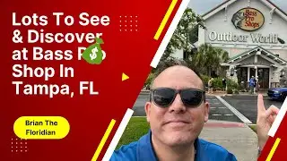 Lots To See & Explore At Bass Pro Shops! Visiting The Tampa Location!
