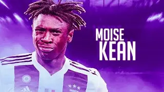Moise Kean●KENRICK LAMAR●DNA●Skills and goals 2018-2019●