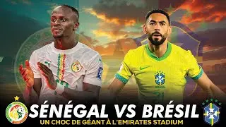 🇸🇳 S&eacute;n&eacute;gal vs 🇧🇷 Br&eacute;sil: Tout ce qu'il faut savoir sur ce match amical de PRESTIGE