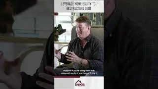 Leverage Home Equity to Restructure Debt