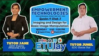 Imaging and Design for Basic Image Manipulation || Empowerment Technologies || SHS Quarter 4 Week 3